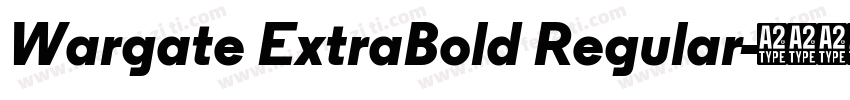 Wargate ExtraBold Regular字体转换